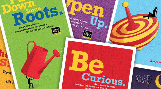 The new creative campaign for Baird & Warner, with headlines reading "Be Curious" "Put Down Some Roots" and "Open Up" paired with whimsical illustrations