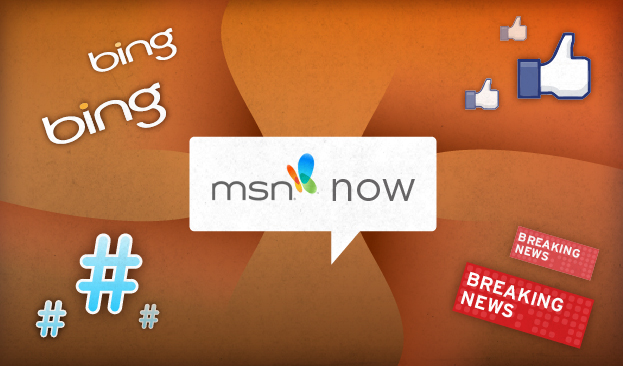 Bing icons, hashtags, thumbs up icons and breaking news icons surround the MSN Now logo